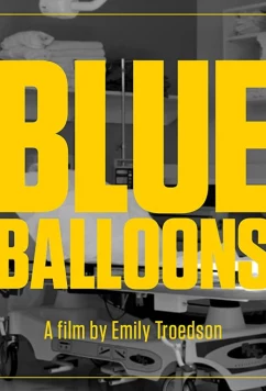 Постер: Blue Balloons (2017)