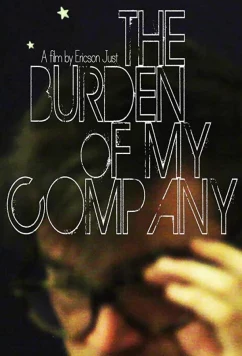Постер: Бремя рутины / The Burden of My Company (2015)
