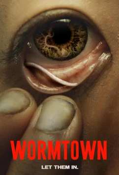 Постер: Червивый город / Wormtown (2025)