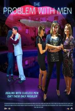 Постер: Что не так с мужчинами? / The Problem with Men (2019)
