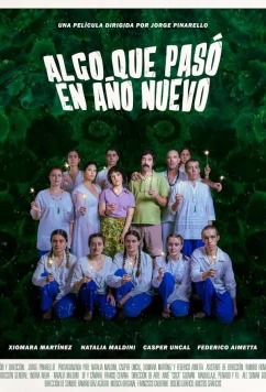 Постер: Что случилось в Сочельник / Algo que pasó en año nuevo (2022)