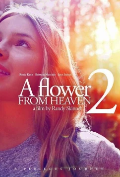 Постер: Цветок из рая 2 / A Flower From Heaven 2 (2018)