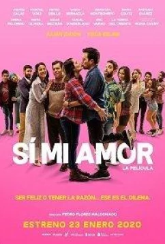 Постер: Да, любовь моя / Sí mi amor, la película (2020)