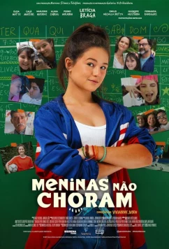 Постер: Девочки не плачут / Meninas Não Choram (2024)