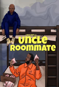 Постер: Дядя по соседству / Uncle Roommate (2023)