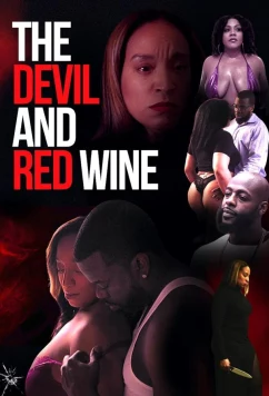 Постер: Дьявол и красное вино / The Devil and Red Wine (2024)