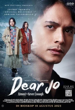 Постер: Дорогой Джо / Dear Jo: Almost is Never Enough (2023)