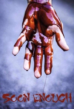 Постер: Достаточно скоро / Soon Enough (2019)