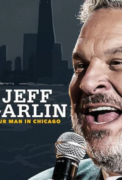 Постер: Джефф Гарлин: Наш человек в Чикаго / Jeff Garlin: Our Man in Chicago (2019)