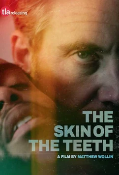 Постер: Едва выкарабкался / The Skin of the Teeth (2018)