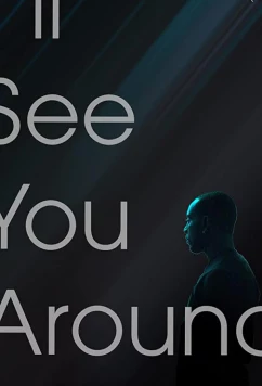 Постер: Еще увидимся / I'll See You Around (2019)