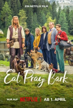 Постер: Ешь, молись, рычи / Eat Pray Bark (2026)