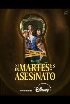 Постер: Если сегодня вторник, значит это убийство / Si es martes, es asesinato / If It's Tuesday, It's Murder (2026)