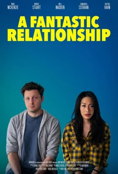 Постер: Фантастические отношения / A Fantastic Relationship (2024)