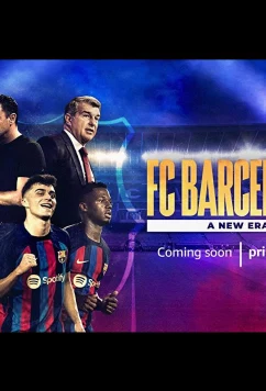 Постер: ФК Барселона: Новая эра / FC Barcelona: A New Era (2022)