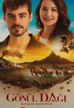 Постер: Гора Гёнюль / Сердечная гора / Боль в сердце / Gönül Dagi (2020)