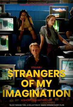 Постер: Гости моего воображения / Strangers of My Imagination (2024)