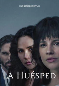 Постер: Гостья / La Huesped (2025)