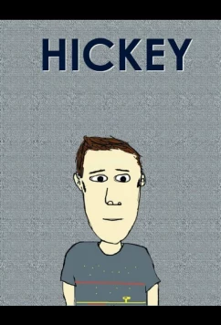 Постер: Хики / Hickey (2016)