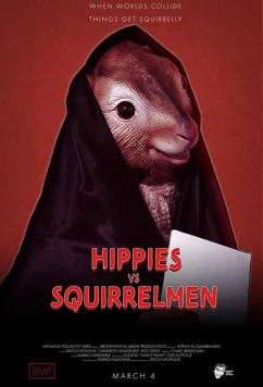 Постер: Хиппи против белок / Hippies vs. Squirrelmen (2020)