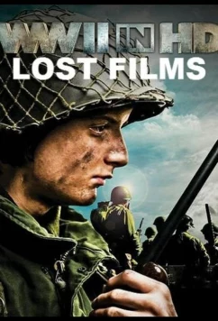 Постер: History Channel. Вторая мировая война в HD: утерянные кадры / WWII in HD : Lost Films (2009)