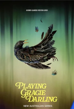 Постер: Игра в Дейзи Дарлинг / Playing Gracie Darling (2025)