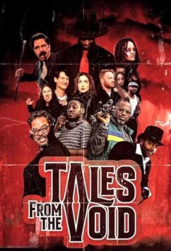 Постер: Истории из пустоты / Tales from the Void (2023)