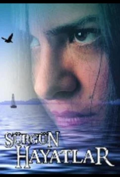 Постер: Изгнание жизни / Sürgün Hayatlar (2008)