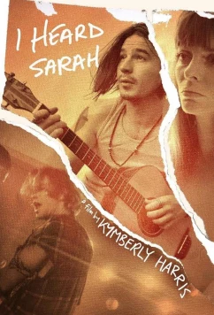 Постер: Я слышал Сару / I Heard Sarah (2022)