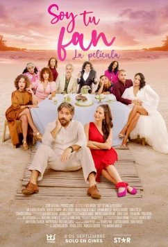 Постер: Я твой фанат: фильм / Soy Tu Fan: La Película (2022)
