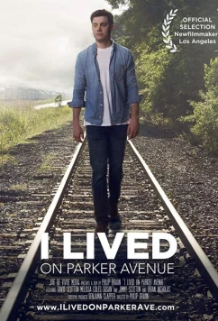 Постер: Я выжил на Паркер-авеню / I Lived on Parker Avenue (2017)