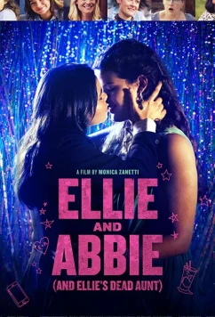 Постер: Элли и Эбби (и мертвая тетя Элли) / Ellie & Abbie (& Ellie's Dead Aunt) (2020)