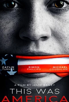 Постер: Это была Америка / This Was America (2020)