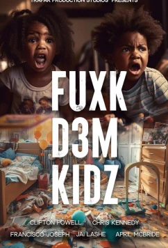 Постер: К черту этих детей! / Fuxk D3M Kidz (2024)