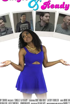 Постер: К свиданиям готова / Single & Ready (2019)