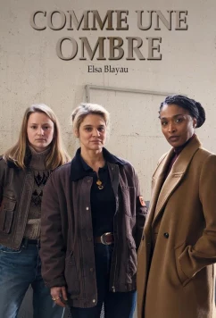 Постер: Как тень / Comme une ombre (2026)