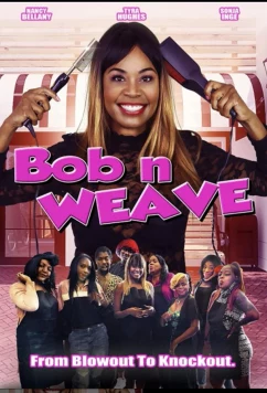 Постер: Каре и парик / Bob n Weave (2022)