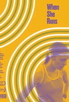 Постер: Когда она бежит / When She Runs (2018)