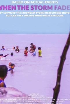 Постер: Когда утихнет буря / When the Storm Fades (2018)
