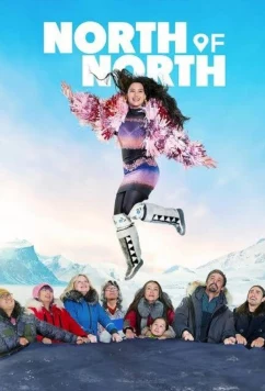 Постер: Крайний север / North of North (2025)