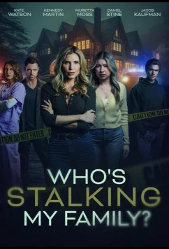 Постер: Кто преследует мою семью? / Who's Stalking My Family (2024)