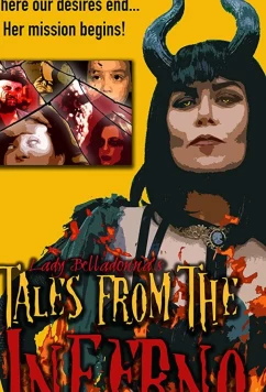 Постер: Lady Belladonna's Tales From The Inferno (2018)