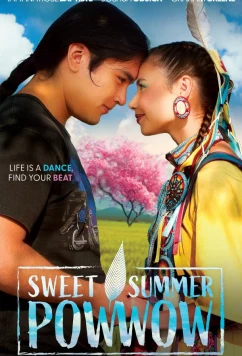 Постер: Лето, любовь и пау-вау / Sweet Summer Pow Wow (2025)