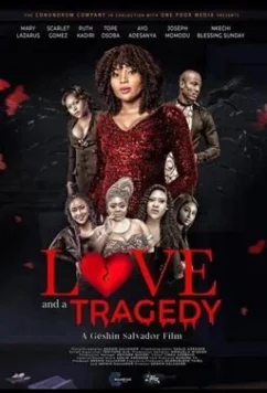 Постер: Любовь и трагедия / Love and a Tragedy (2019)