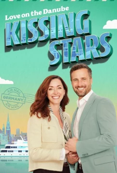Постер: Любовь на Дунае. Целующиеся звезды / Love on the Danube Kissing Stars (2024)