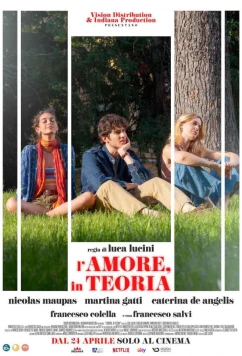 Постер: Любовь в теории / L'amore, in teoria (2025)