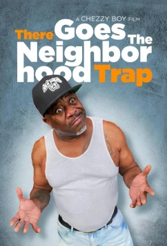 Постер: Ловушка для соседей / There Goes the Neighborhood Trap (2023)