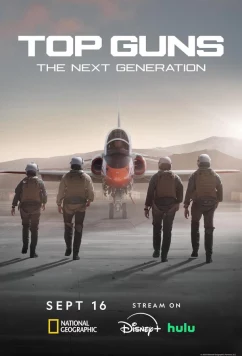Постер: Лучшие стрелки: Следующее поколение / Top Guns: The Next Generation (2025)