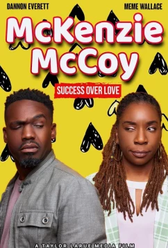 Постер: Маккензи Маккой: Успех важнее любви / McKenzie McCoy (2023)