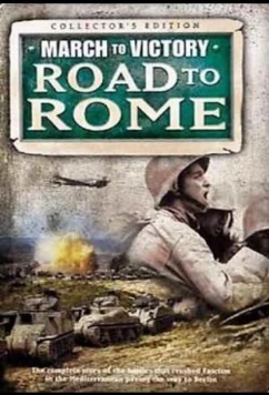 Постер: Марш к Победе. Дорога на Рим / March To Victory. Road To Rome (2007)